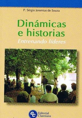 9789505127252: Dinamicas E Historias Entrenando Lideres