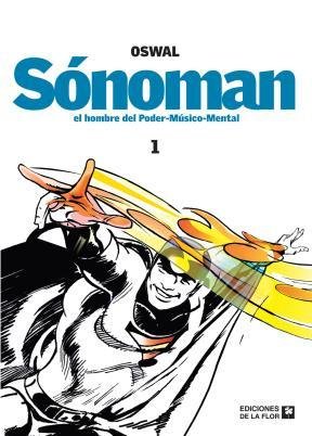 Sonoman. El libro 1 el hombre del poder-musico-mental (Spanish Edition) (9789505150410) by Oswald