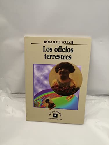 9789505151103: Los Oficios Terrestres/the Terrestrial Offices (Spanish Edition)