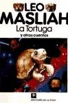 Beispielbild fr La tortuga y otros cuentos/ The Turtle and Other Stories (Spanish Edition) zum Verkauf von HPB-Diamond