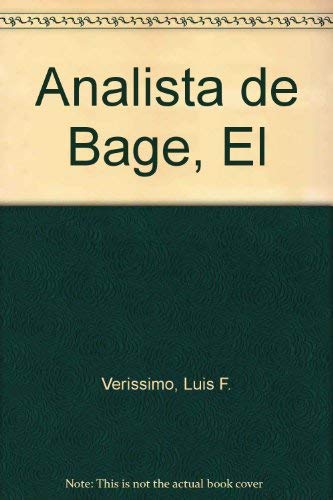 El analista De Bage/ The Analyst of Bage - Verissimo, Luis Fernando