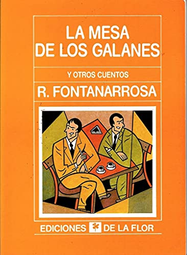 Stock image for La Mesa De Los Galanes - R. Fontanarrosa - Usado for sale by Juanpebooks