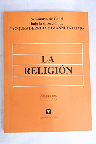 La religion (9789505152254) by Derrida, Jacques; Vattimo, Gianni