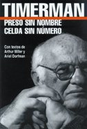 Stock image for Preso Sin Nombre, Celda Sin Numero / Prisoner Without Name, Cell Without Number (Spanish Edition) for sale by Iridium_Books