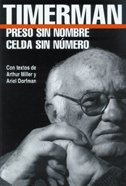 9789505152544: Preso Sin Nombre, Celda Sin Numero / Prisoner Without Name, Cell Without Number (Spanish Edition)