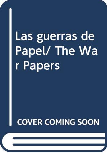 Beispielbild fr Las guerras de Papel/ The War Papers (Spanish Edition) zum Verkauf von Hawking Books