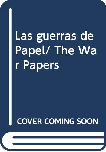 Imagen de archivo de Las guerras de Papel/ The War Papers (Spanish Edition) a la venta por Hawking Books