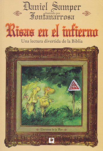 Risas en el infierno / Laughter in Hell (9789505155644) by Samper, Daniel; Fontanarrosa, Roberto