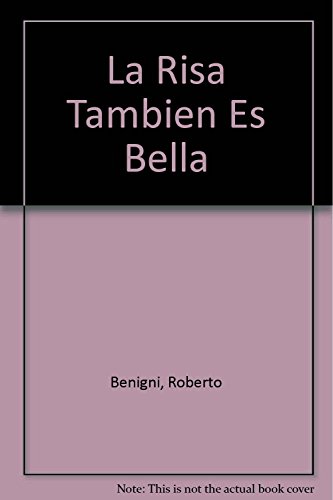 Imagen de archivo de La risa tambien es Bella/ The Laughter is Also Beautiful (Spanish Edition) a la venta por Wonder Book