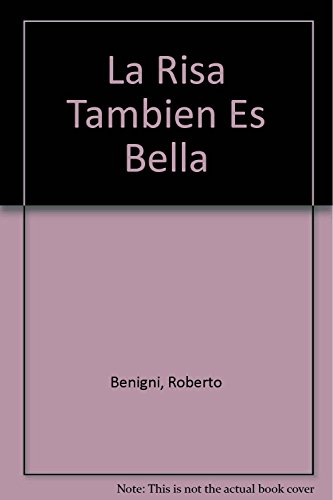 Stock image for La risa tambien es Bella/ The Laughter is Also Beautiful (Spanish Edition) for sale by Wonder Book