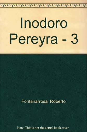 9789505156207: Inodoro Pereyra 3 (Spanish Edition)