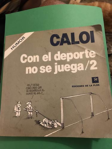 Stock image for Con el deporte no se juega 2/ You Don't Play With Sports 2 (Spanish Edition) for sale by Iridium_Books