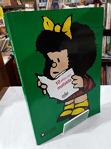 Stock image for 10 Anos Con Mafalda/ 10 Years with Mafalda for sale by Revaluation Books