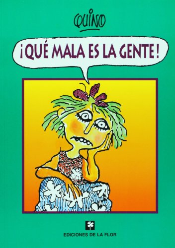 Beispielbild fr Que mala es la gente / How Bad People Are (Spanish Edition) zum Verkauf von Better World Books