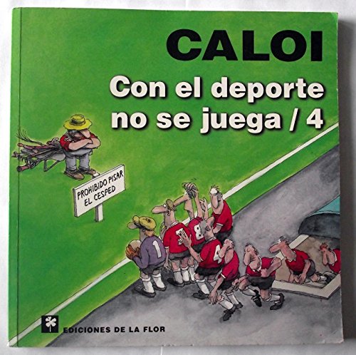Stock image for Con el deporte no se juega 4/ You Don't Play With Sports 4 (Spanish Edition) for sale by Iridium_Books