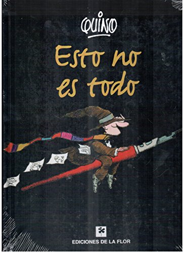 Esto no es todo / This is Not Everything (Spanish Edition) (9789505157501) by Quino (Joaquin Salvador Lavado)