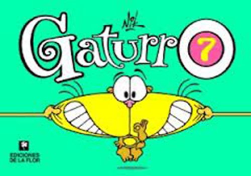 9789505157709: Gaturro 7 (Spanish Edition)