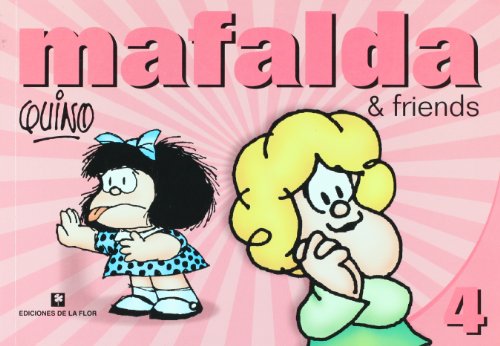 Beispielbild fr Mafalda & Friends 4 (Spanish Edition) zum Verkauf von Better World Books