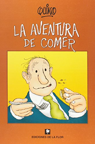 Beispielbild fr La aventura de comer / The Adventure of Eating (Spanish Edition) zum Verkauf von Better World Books