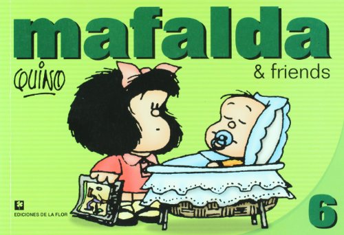 Beispielbild fr Mafalda & Friends 6 (Spanish Edition) zum Verkauf von Better World Books