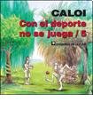 Stock image for Con el deporte no se juega/ You Don't Play with Sports (Spanish Edition) for sale by Iridium_Books