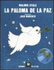 Beispielbild fr La Paloma de la paz/ The Peace Dove (Spanish Edition) zum Verkauf von SoferBooks