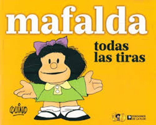 9789505159178: Mafalda: todas las tiras (Spanish Edition)