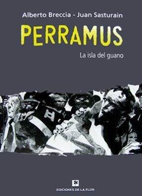 Stock image for PERRAMUS : LA ISLA DEL GUANO for sale by Libros Latinos