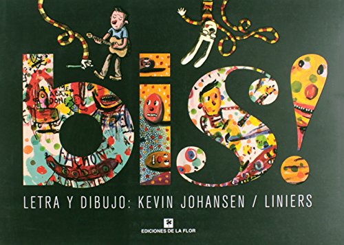 Stock image for Bis Letra Kevin Johansen Dib.liniers, De Johansen/linier., Vol. Abc. Editorial De La Flor, Tapa Blanda En Espa ol, 1 for sale by Juanpebooks