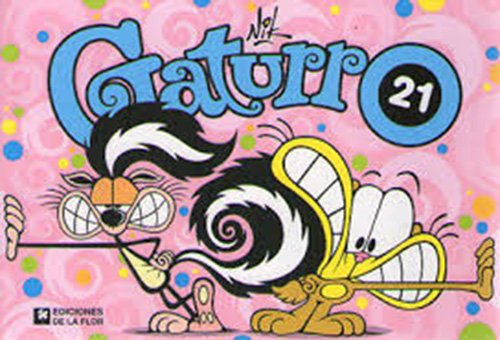 Stock image for Gaturro 21 (Spanish Edition) for sale by ThriftBooks-Dallas