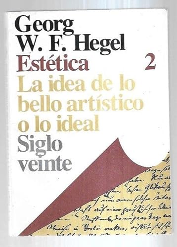 9789505163953: ESTETICA 2: LA IDEA DE LO BELLO ARTISTICO O LO IDEAL