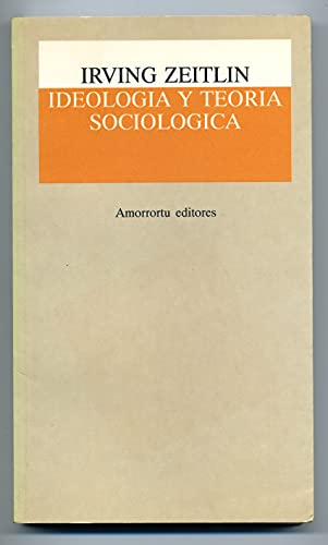 Imagen de archivo de Ideologia y Teoria Sociologica (Spanish Edition) a la venta por Iridium_Books