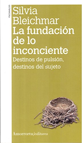 FUNDACION DE LO INCONCIENTE,LA 2ED