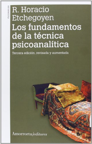 9789505181476: Los fundamentos de la tcnica psicoanaltica