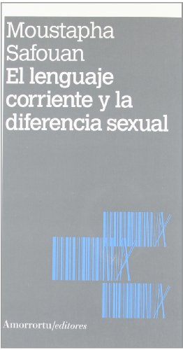 Stock image for EL LENGUAJE CORRIENTE Y LA DIFERENCIA SEXUAL for sale by KALAMO LIBROS, S.L.