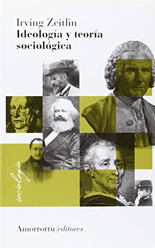 9789505181865: Ideologa Y Teora Sociolgica (SOCIOLOGIA)