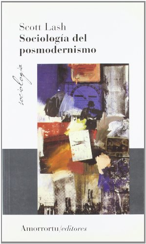 SociologÃ­a del posmodernismo (9789505181902) by Lash, Scott