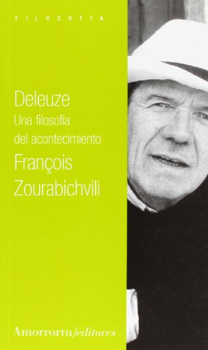 Stock image for DELEUZE: Una filosofa del acontecimiento for sale by KALAMO LIBROS, S.L.