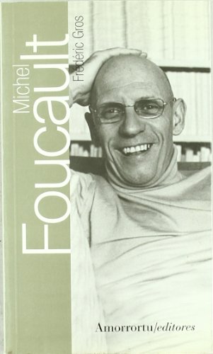 Michel Foucault (9789505183715) by Gros, FrÃ©dÃ©ric