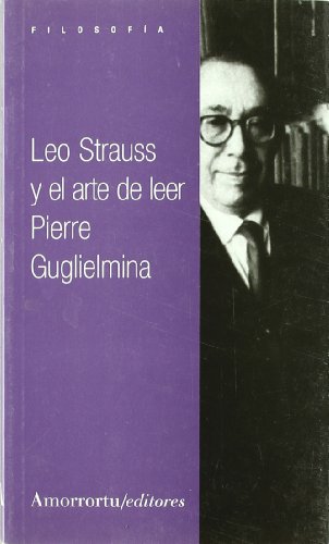 Imagen de archivo de LEO STRAUSS Y EL ARTE DE LEER a la venta por KALAMO LIBROS, S.L.