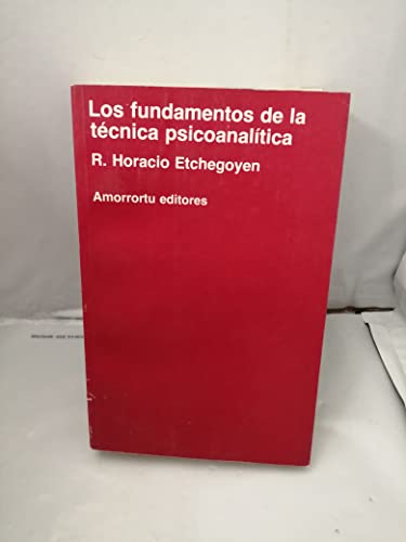 Imagen de archivo de Los Fundamentos de La Tec. Psicoanalitica (Spanish Edition) a la venta por Iridium_Books