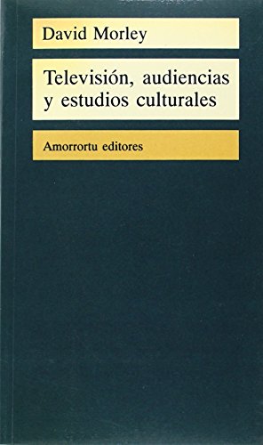 9789505186440: Televisin, Audiencias Y Estudios Culturales (COMUNICACION CULTURA Y MEDIOS)