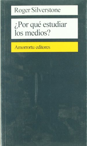 Stock image for PORQUE ESTUDIAR LOS MEDIOS? for sale by KALAMO LIBROS, S.L.