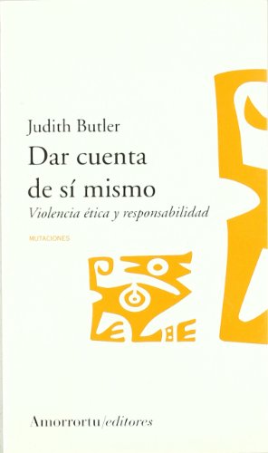 Dar cuenta de sÃ­ mismo (9789505187232) by Judith Butler