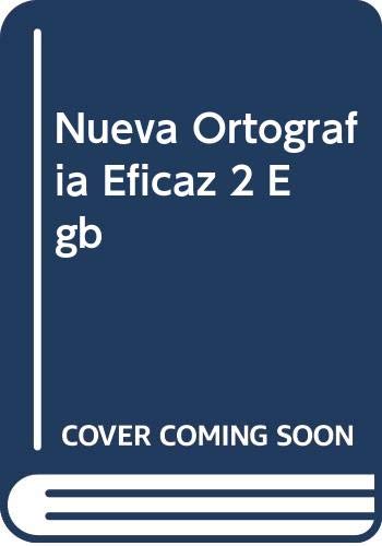 Imagen de archivo de nueva ortografia eficaz 2 egb stella a la venta por DMBeeBookstore