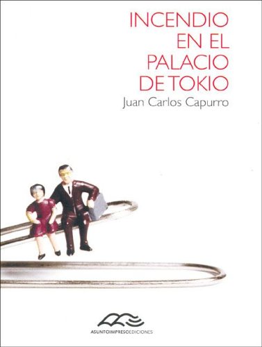 Beispielbild fr INCENDIO EN EL PALACIO DE TOKIO zum Verkauf von Libros Latinos