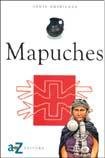 Beispielbild fr MAPUCHES - GENTE AMERICANA zum Verkauf von Libros nicos
