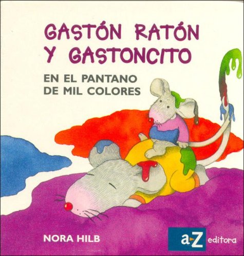 Beispielbild fr Gaston Raton y Gastoncito En El Pantano de zum Verkauf von medimops