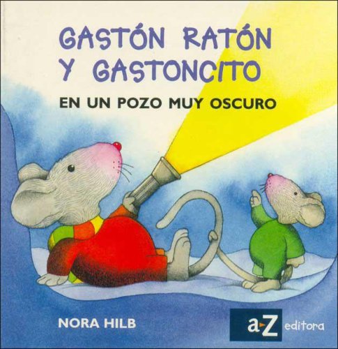 Imagen de archivo de Gaston Raton Y Gastoncito En Un Pozo Muy Oscuro a la venta por Juanpebooks