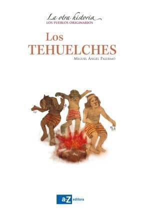 Imagen de archivo de TEHUELCHES,LOS a la venta por Libros nicos